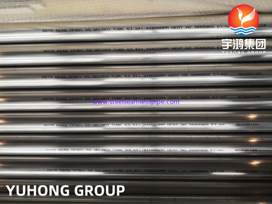 ASTM A249 / A249M TP321 SS Welded Tube Bright And Annealed ET / HT