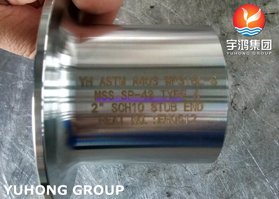 ASTM A403 WP316L-S Stub End  TYPE A BW Oil Gas Petrochemical Natural Gas