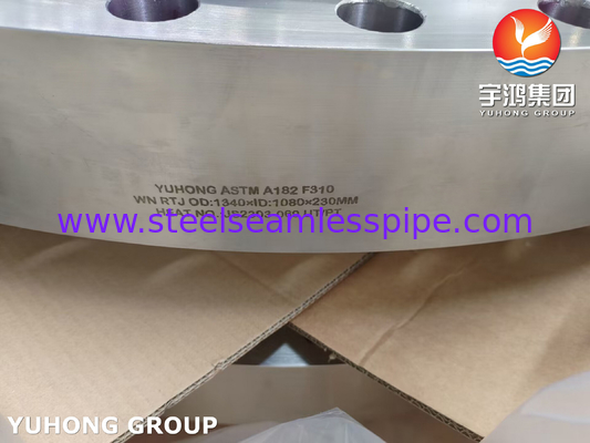 ASME SA182 F310 Stainless Steel Flange For Pipeline System PT / UT