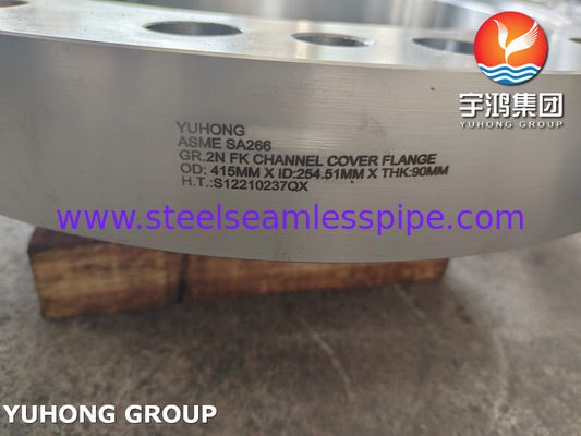 ASME SA266 Gr. 2N Channel Cover Shell Side Flange Tubesheet