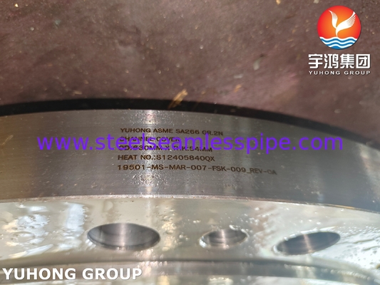 ASTM A266 ASME SA266 GR.2N Heat Exchanger Parts Channel Cover Flange