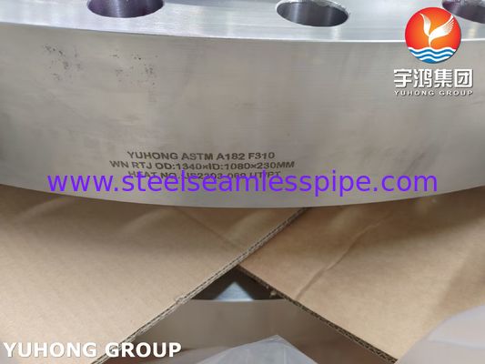 ASTM A182 F310 WN RTJ Face Stainless Steel Pipe Forged Flange for Petrochemical & Power Plants​