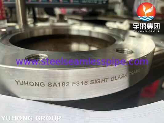 ASME SA182 F316 Stainless Steel Sight Glass Frame Flange for Industrial Equipment