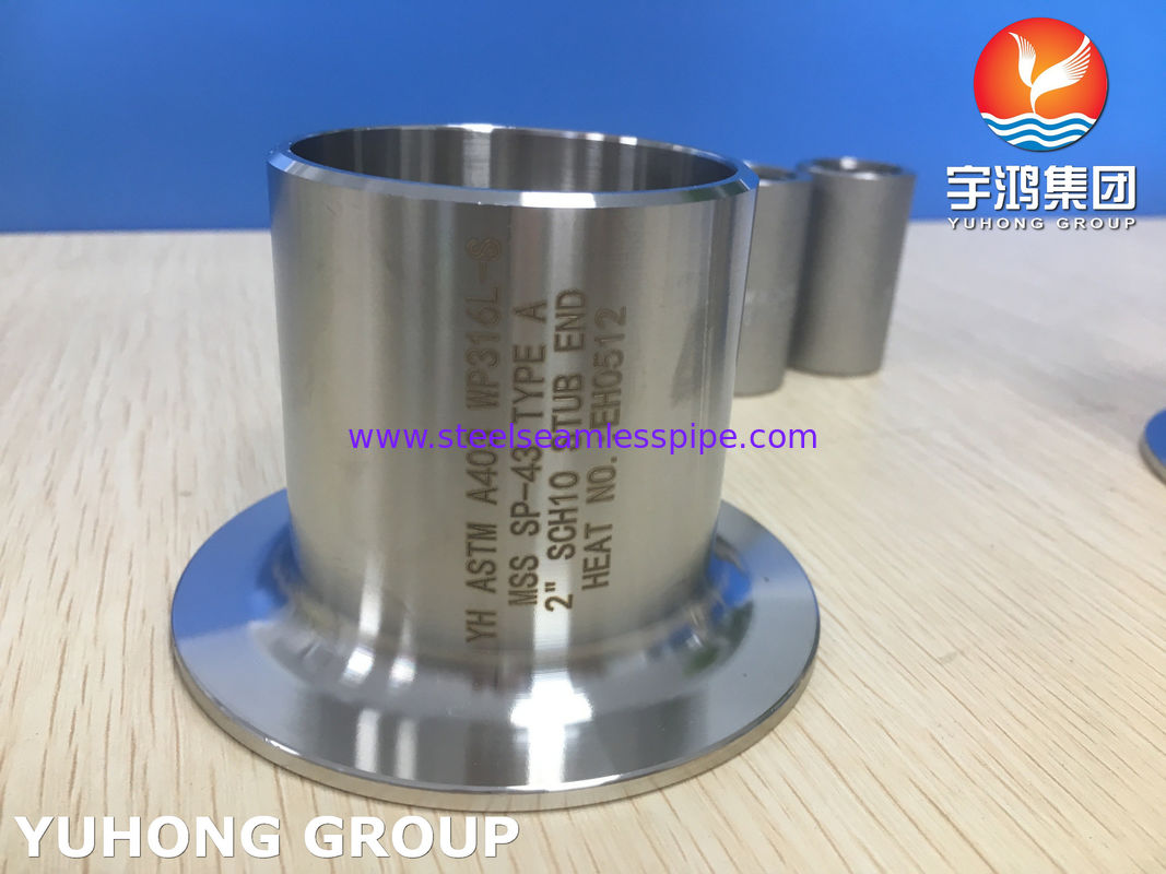 A403 WP316L Long Stub End Type A, Wrought Stainless Steel Fitting Connection To Lap Joint Flanges