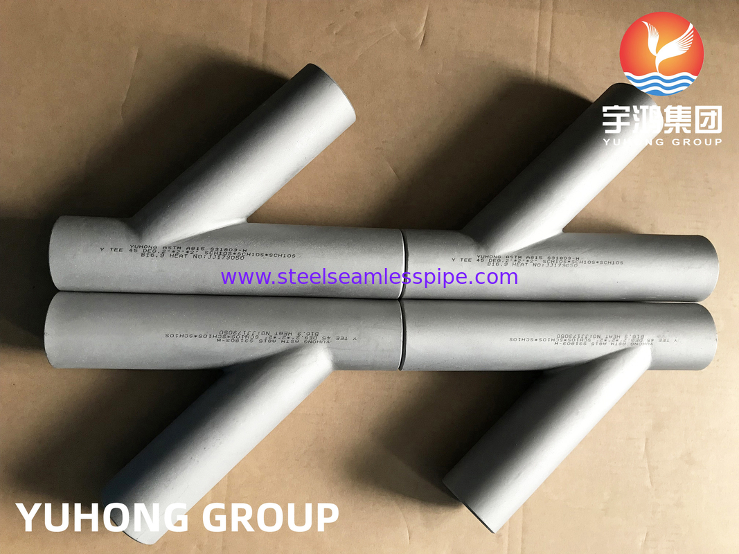 Duplex Steel ASTM A815 S31803 , Y-Shape Tee , Butt Weld Pipe Fitting B16.9